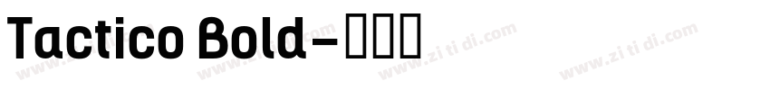Tactico Bold字体转换